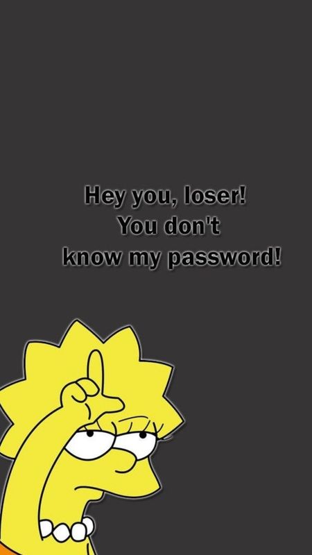 You Don’t Know My Password - Loser Wallpaper Download | MobCup
