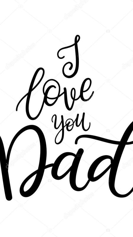 Love You Dad Wallpaper Download | MobCup