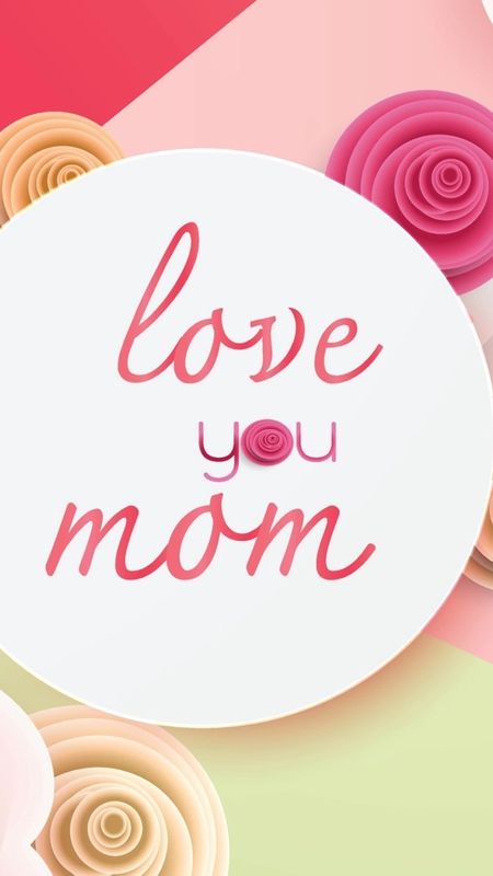 I Love You Mom - Love - Mom Wallpaper Download | MobCup