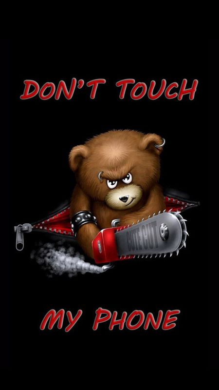 Don't Touch My Phone - Angry Teddy Bear | don't touch my phone video Wallpaper  Download | MobCup