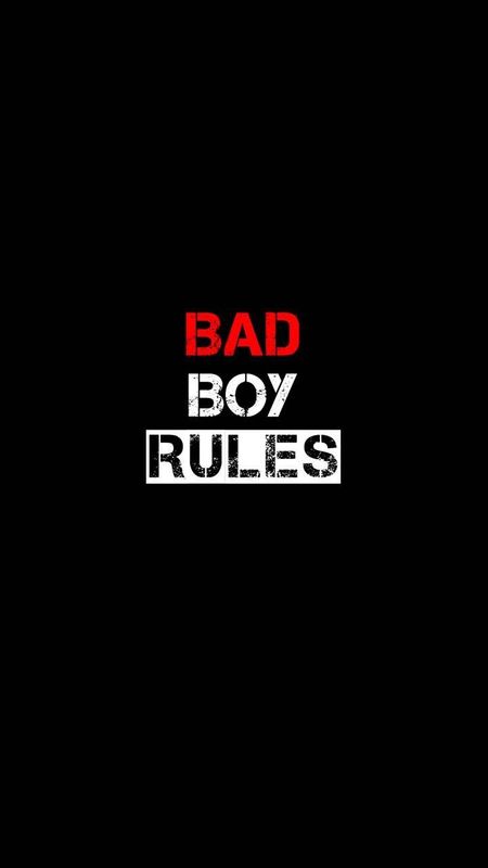 Bad Boy Rules Wallpaper Download | MobCup