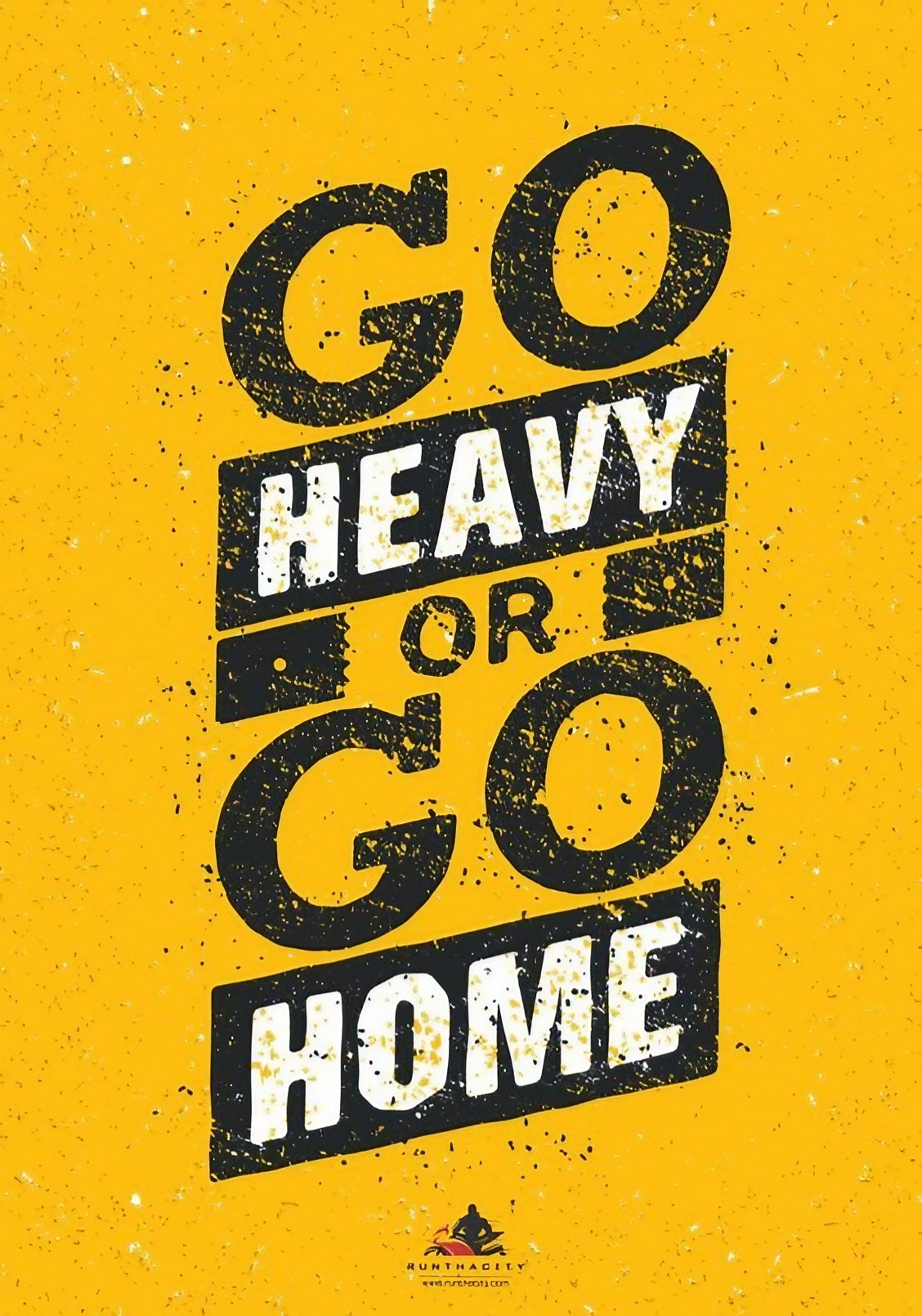 Fitness quotes - Go heavy