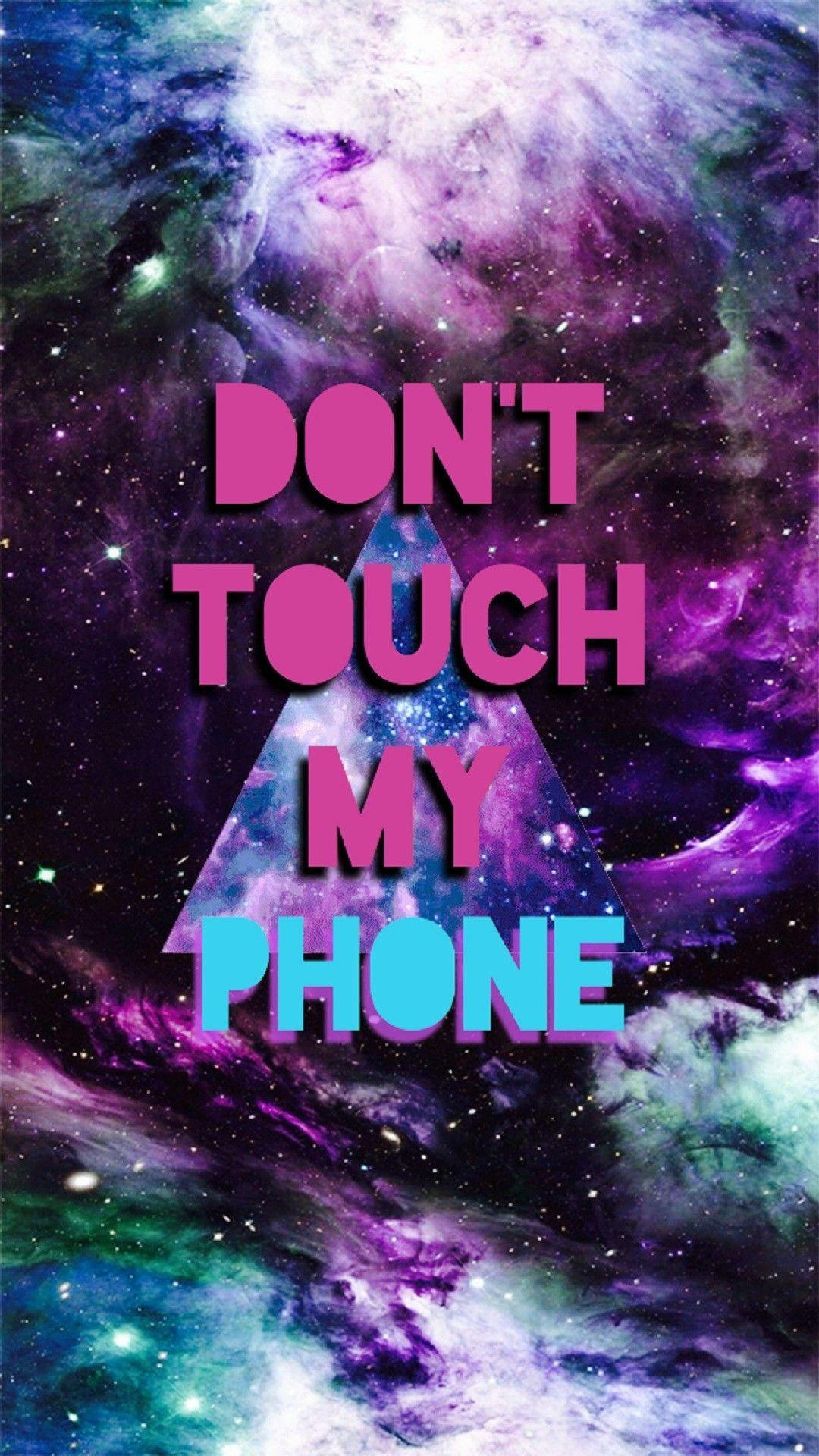 Dont Touch My Phone Galaxy