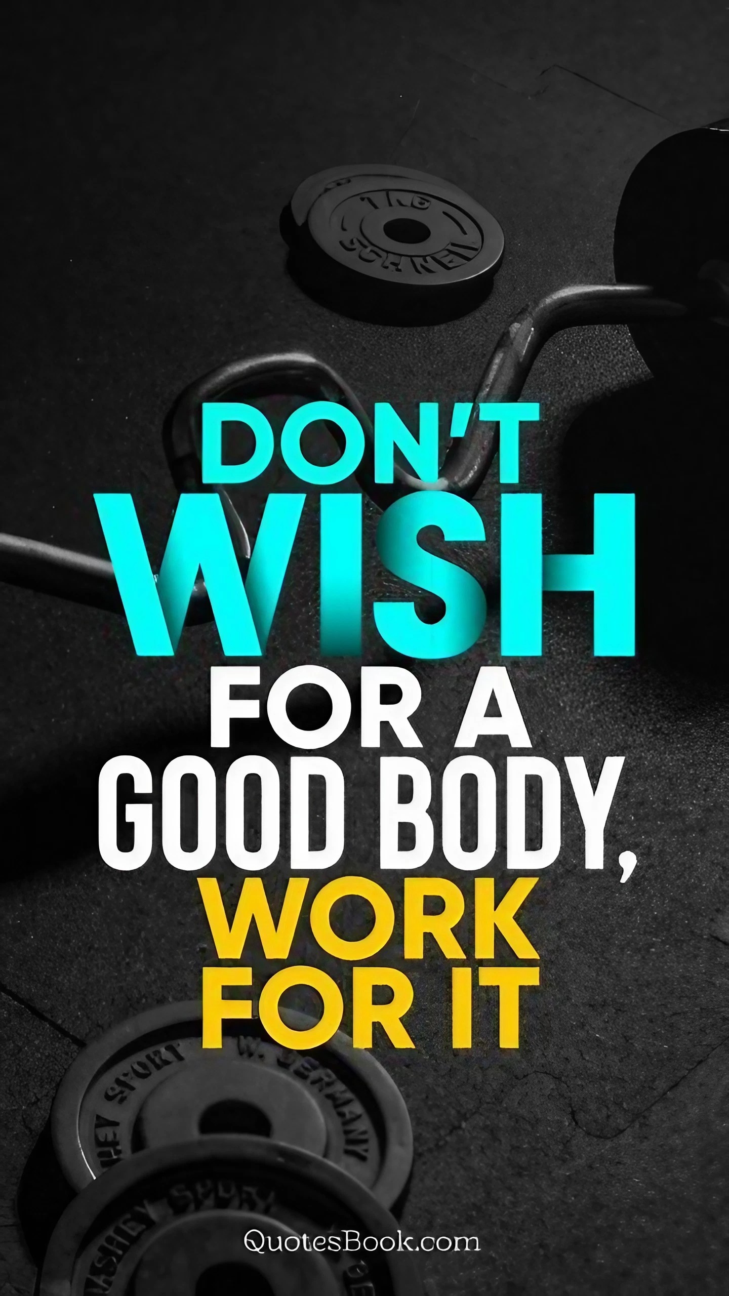 Fitness quotes - Don't wish