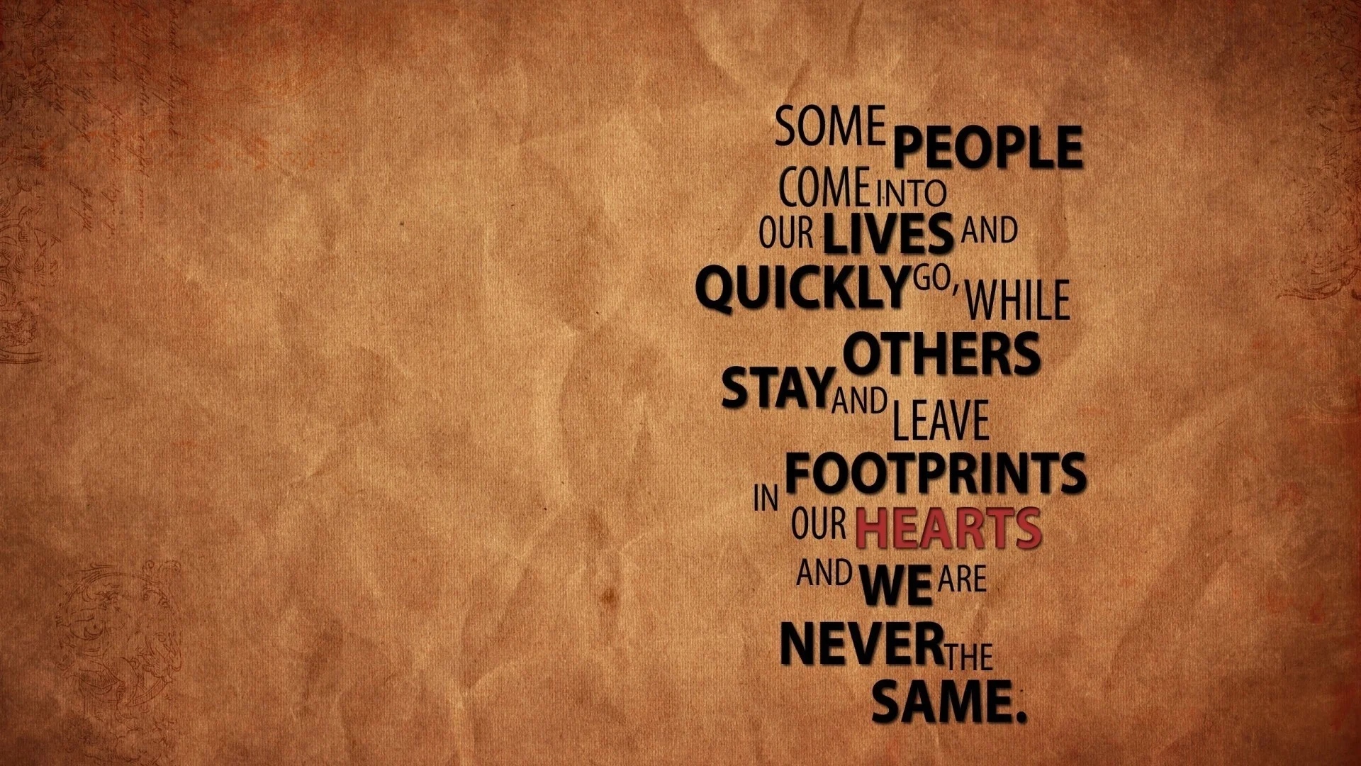 Some People Come into Our Lives - Love Quote