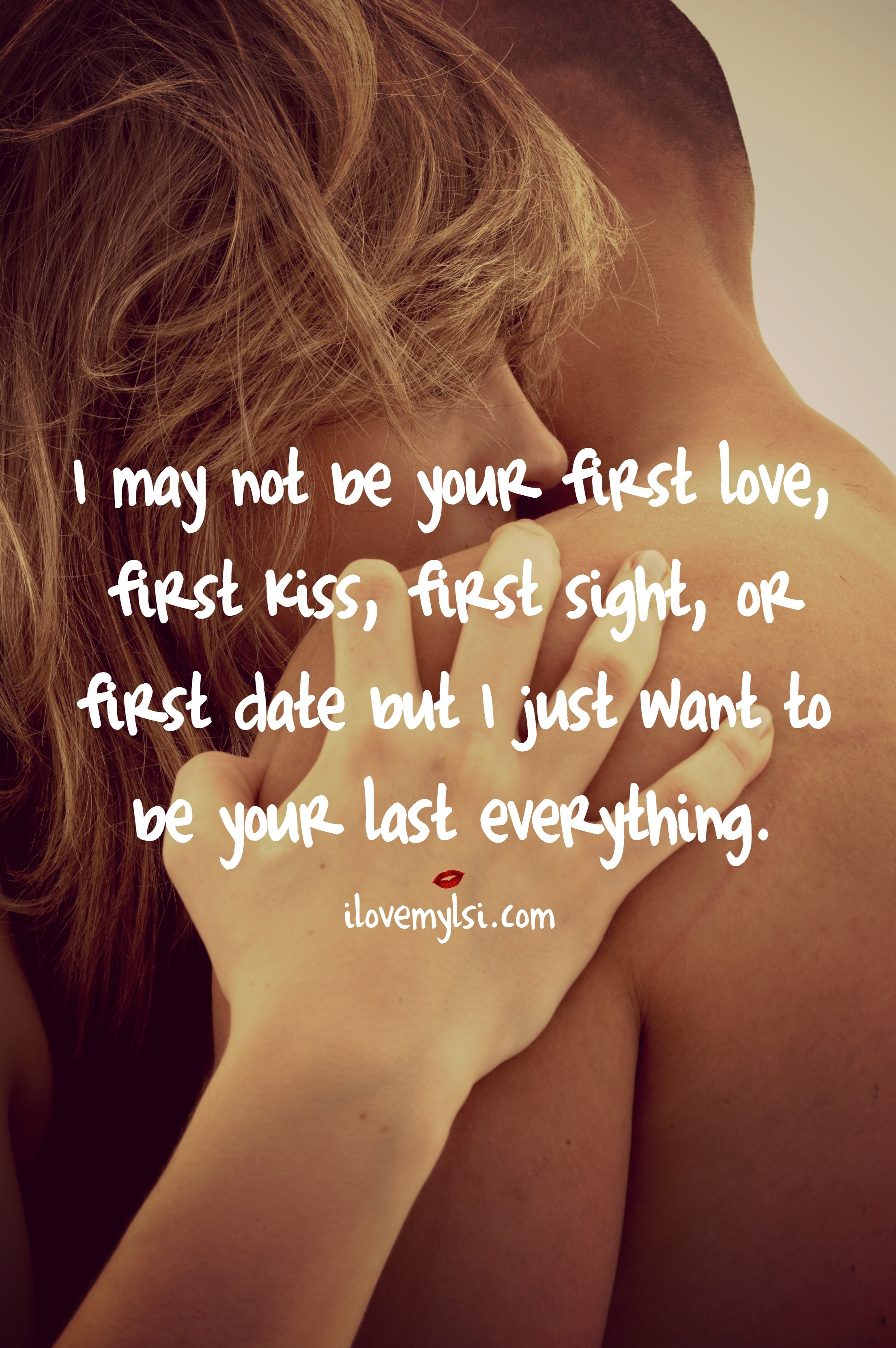 Your Last Everything - Love Quote